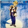 Piirpauke vinyl LP Piirpauke Live  kansi VG+ levy EX Käytetty LP