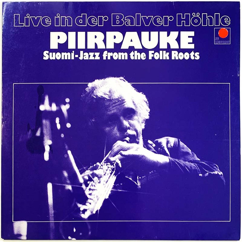 Piirpauke vinyl LP Live In Der Balver Höhle  kansi EX- levy EX Käytetty LP
