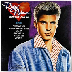 Nelson Ricky vinyl LP The Ricky Nelson singles album  kansi EX levy EX Käytetty LP