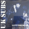 U.K. Subs : Left for death alive in Holland 1986 2LP - 