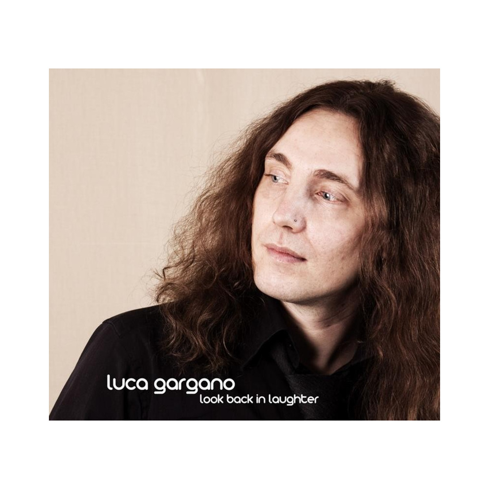 GARGANO LUCA :  LOOK BACK IN LAUGHTER  2010 POP P IV K MUSIC tuotelaji: CD