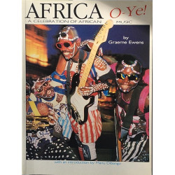 Africa O-Ye! : a Celebration of African Music by Graeme Ewens - Used book