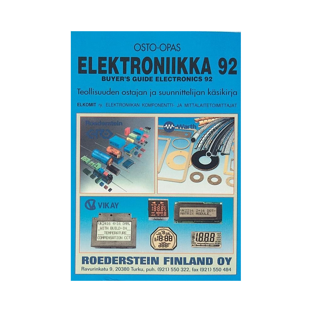 Elektroniikka 92 osto-opas : Teollisuuden ostajan ja suunnittelijan käsikirja - Used book