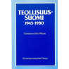 Teollisuus-Suomi 1945-1980 : Toimittanut Erkki Pihkala - Used book
