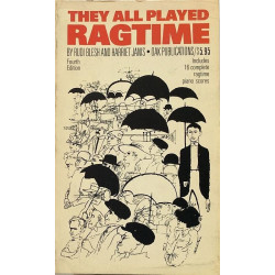 They all played Ragtime : by Rudi Blesh and Harriet Janis - Used book
