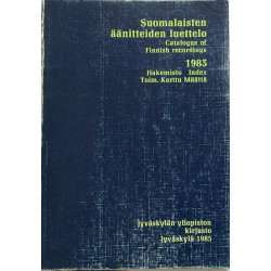 Suomalaisten äänitteiden luettelo 1983 : Hakemisto toim. Kerttu Määttä - Used book