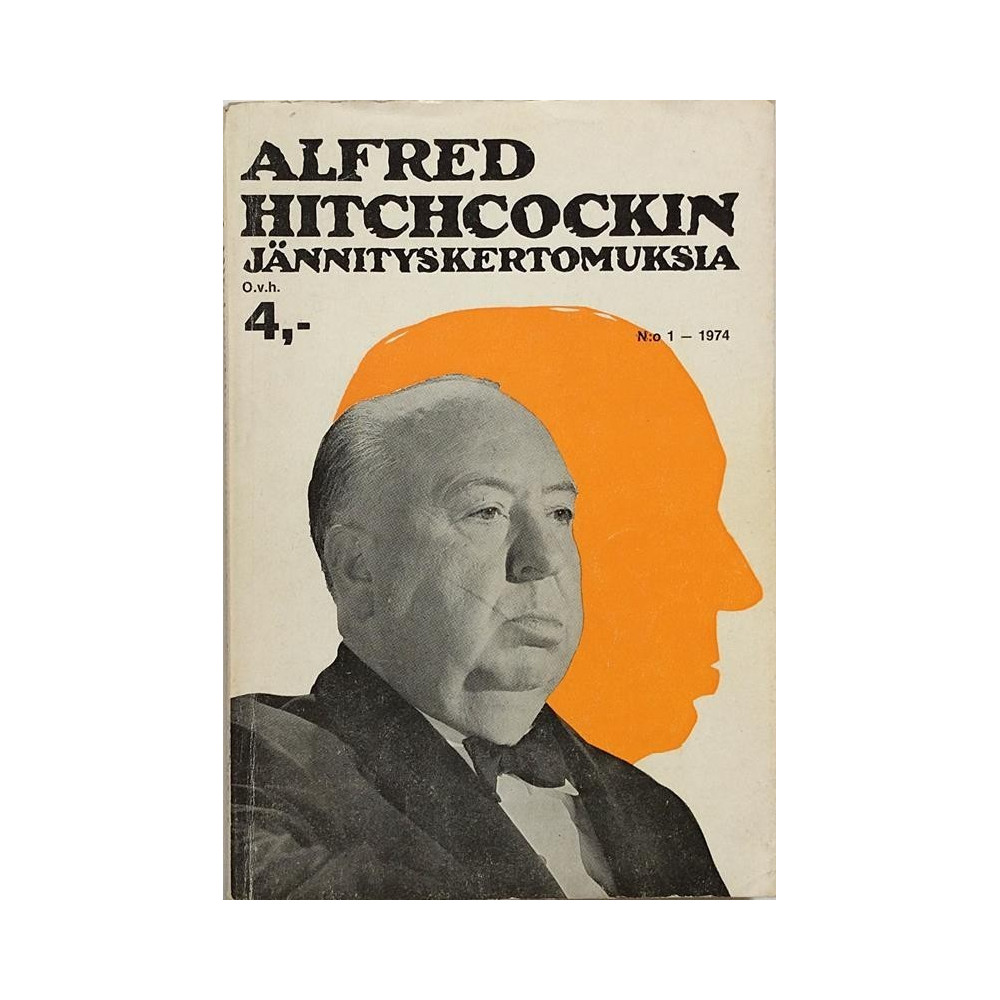 Alfred Hitchcockin : Jännityskertomuksia N:o 1-1974 - Used book