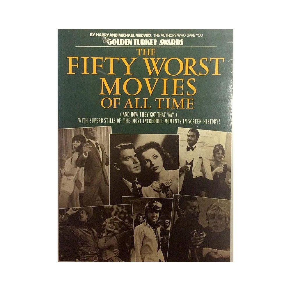Fifty worst movies of all time : Golden Turkey Awards - Used book