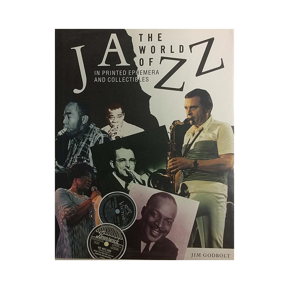 World of Jazz in printed ephemera and collectibles : Jim Godbolt - Något använd bok