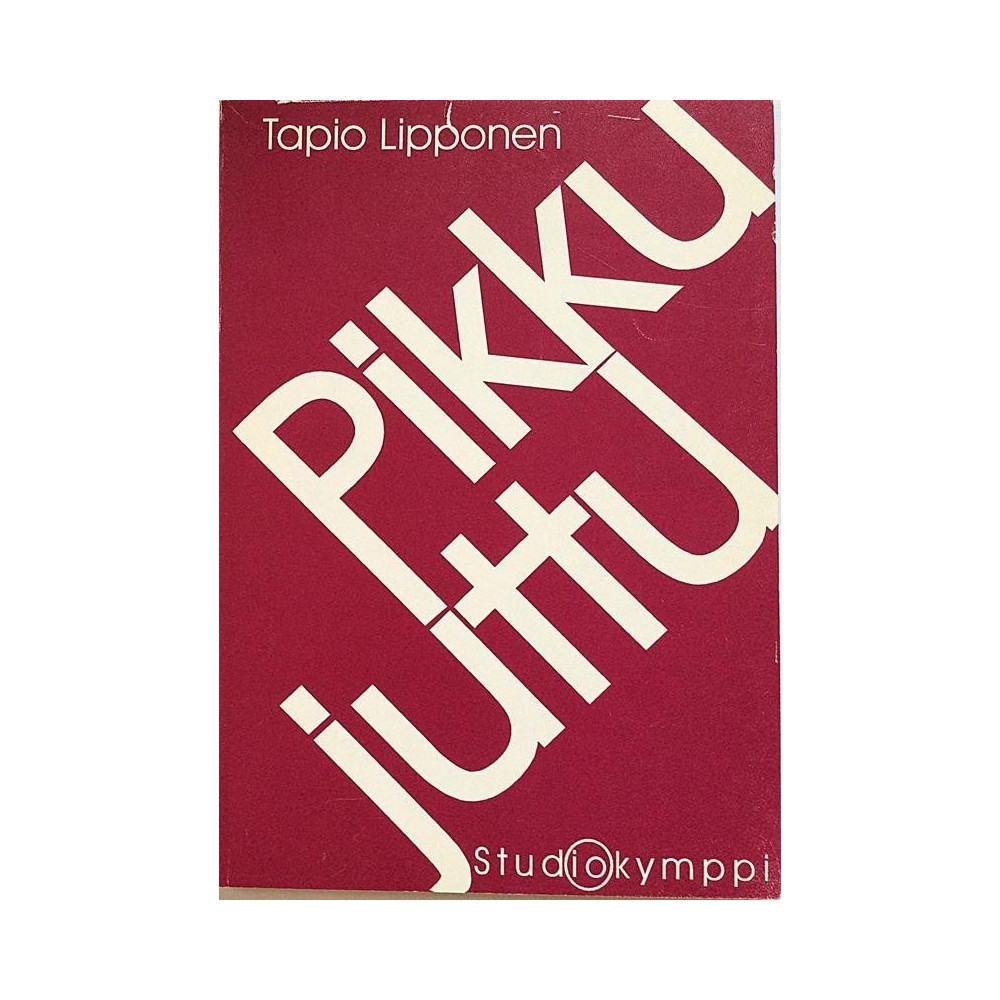 Pikku juttu : Tapio Lipponen - Något använd bok
