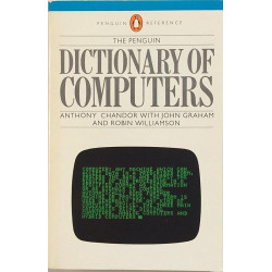 Dictionary of Computers : Anthony Chandor with J.Graham and R.Williamson - Used book