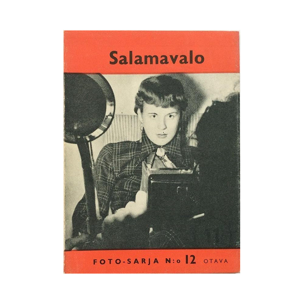 Salamavalo Foto-sarja N:o 12: F.W.Frerk , Otso Pietinen  kansi EX- sisäsivut EX Käytetty kirja