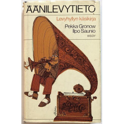 Äänilevytieto Levyhyllyn käsikirja: Pekka Gronov, Ilpo Sainio  kansi VG sisäsivut EX Käytetty kirja