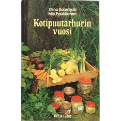 Kotipuutarhurin vuosi: Stiina Saarnijoki, Mia Paakkanen  kansi EX sisäsivut EX Käytetty kirja