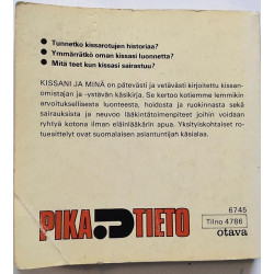 Kissani ja minä : kasvatus...terveys...hoito - Något använd bok
