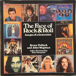 Face of Rock & Roll images of a generation : Bruce Pollock and John Wagman - Något använd bok