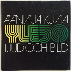 Ääniä ja kuvia YLE 50 : Ljud och bild - Used book