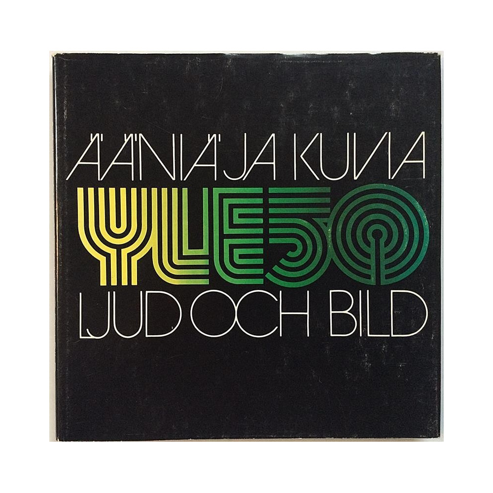 Ääniä ja kuvia YLE 50 : Ljud och bild - Used book