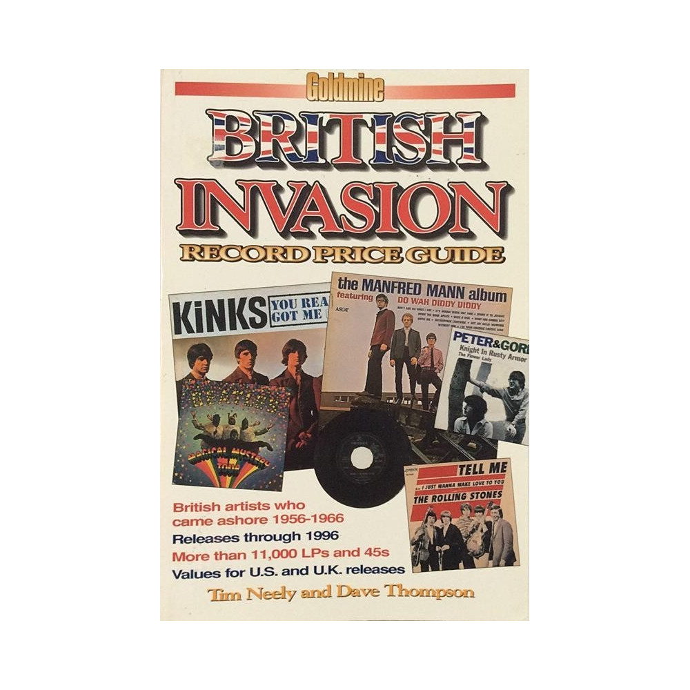 Goldmine British Invasion record price guide : Tim Neely and Dave Thompson - Used book