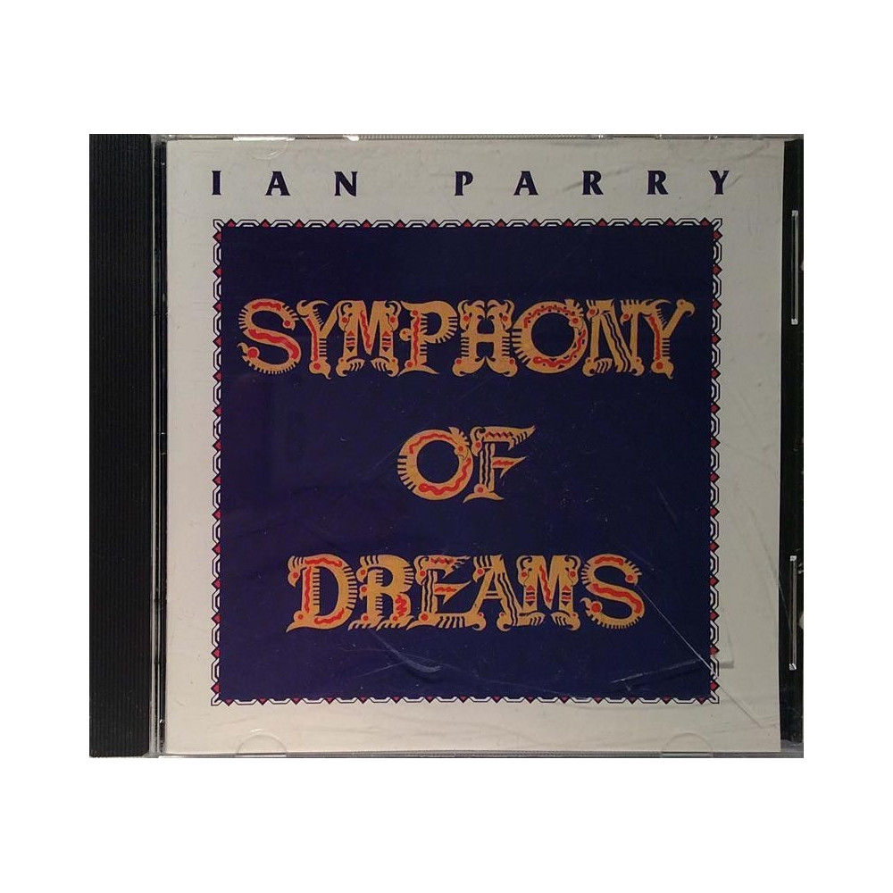 Parry Ian : Symphony Of Dreams - CD