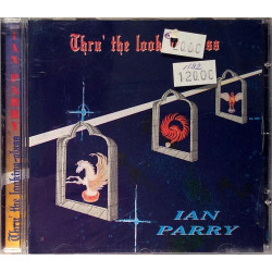Parry Ian : Thru' The Looking Glas - CD