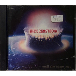 Renstrom Rick : Until The Bitter End - CD