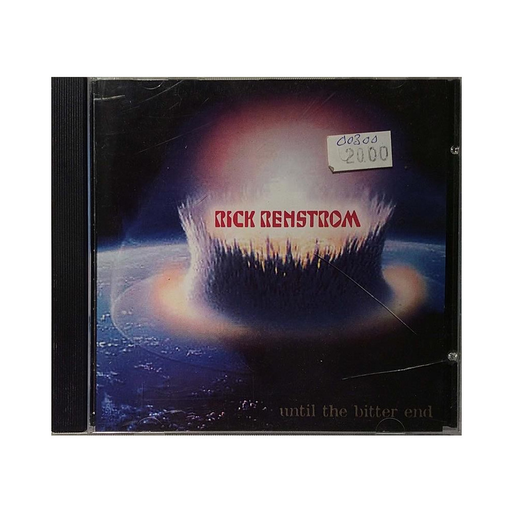 Renstrom Rick : Until The Bitter End - CD
