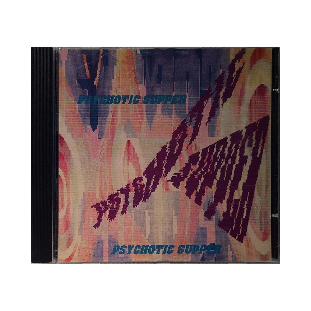 Psychotic Supper : Psychotic Supper - Used CD