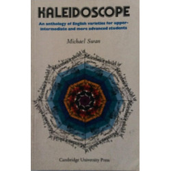 Kaleidoscope an anthology of English : varietes for upperintermediate and more advaced students - Used book