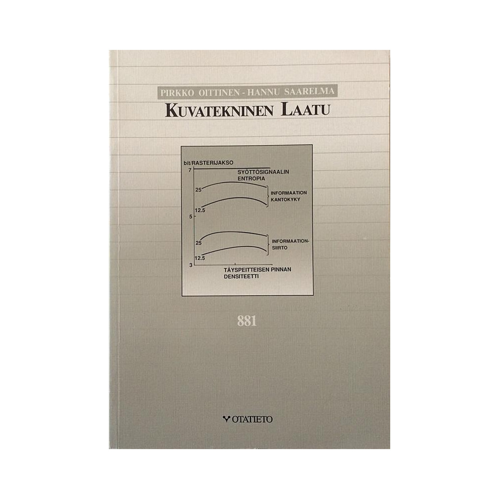 Kuvatekninen laatu : Pirkko Oittinen Hannu Saarelma - Used book