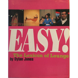 Easy! Lexicon of Lounge : Dylan Jones - Used book