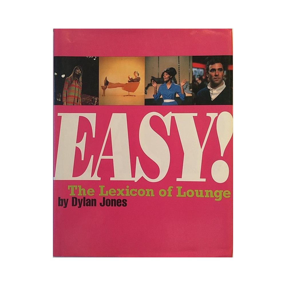 Easy! Lexicon of Lounge : Dylan Jones - Used book