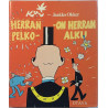 Herran pelko on herran alku: Kari - Jaakko Okker  kansi EX- sisäsivut EX Käytetty kirja