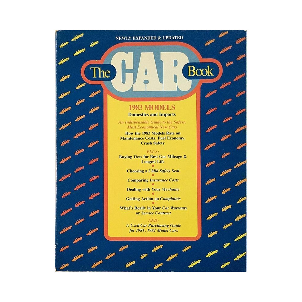 The Car Book : 1983 Models Domestics and Impoerts - Used book