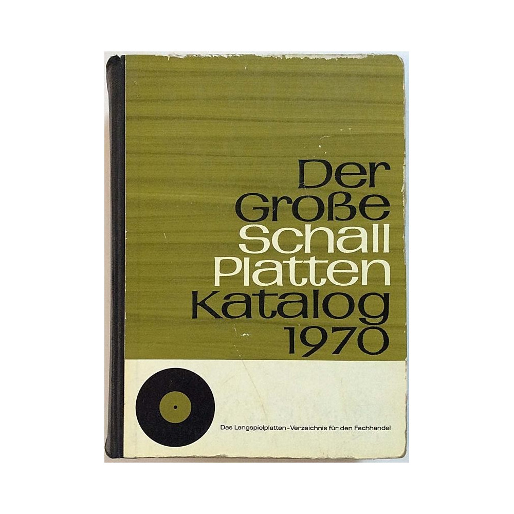 Der Grose SchallPlatten Katalog 1970 : Carl v.d. Linnepe - Used book