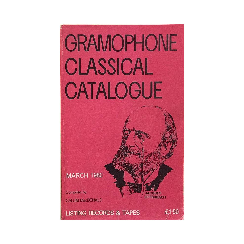 Gramophone classical catalogue: March 1980 listing records & tapes  kansi VG sisäsivut EX Käytetty kirja