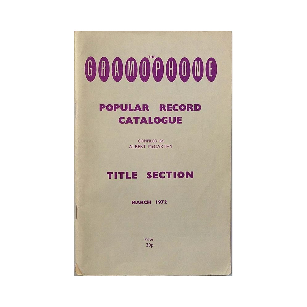 Gramophone popular record catalogue : March 1972 title section - Used book