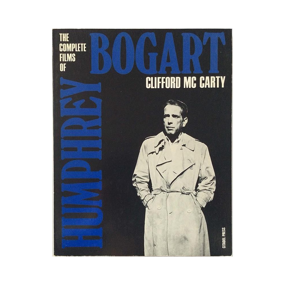 Bogart complete films of : Clifford Mc Carty - Något använd bok