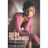 Skin: Trashed new single out now : Promojuliste 50cm x 75cm - used original promo poster