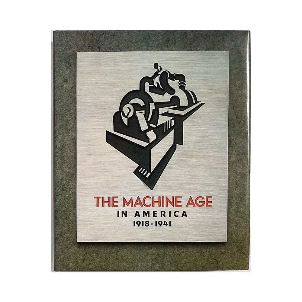 The Machine Age in America : 1918-1941 - Used book