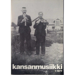 Kansanmusiikki 1977 No. 1 Kallaan pelimannit,Nastolan pelimannit,Ristin pelimannit Magazine