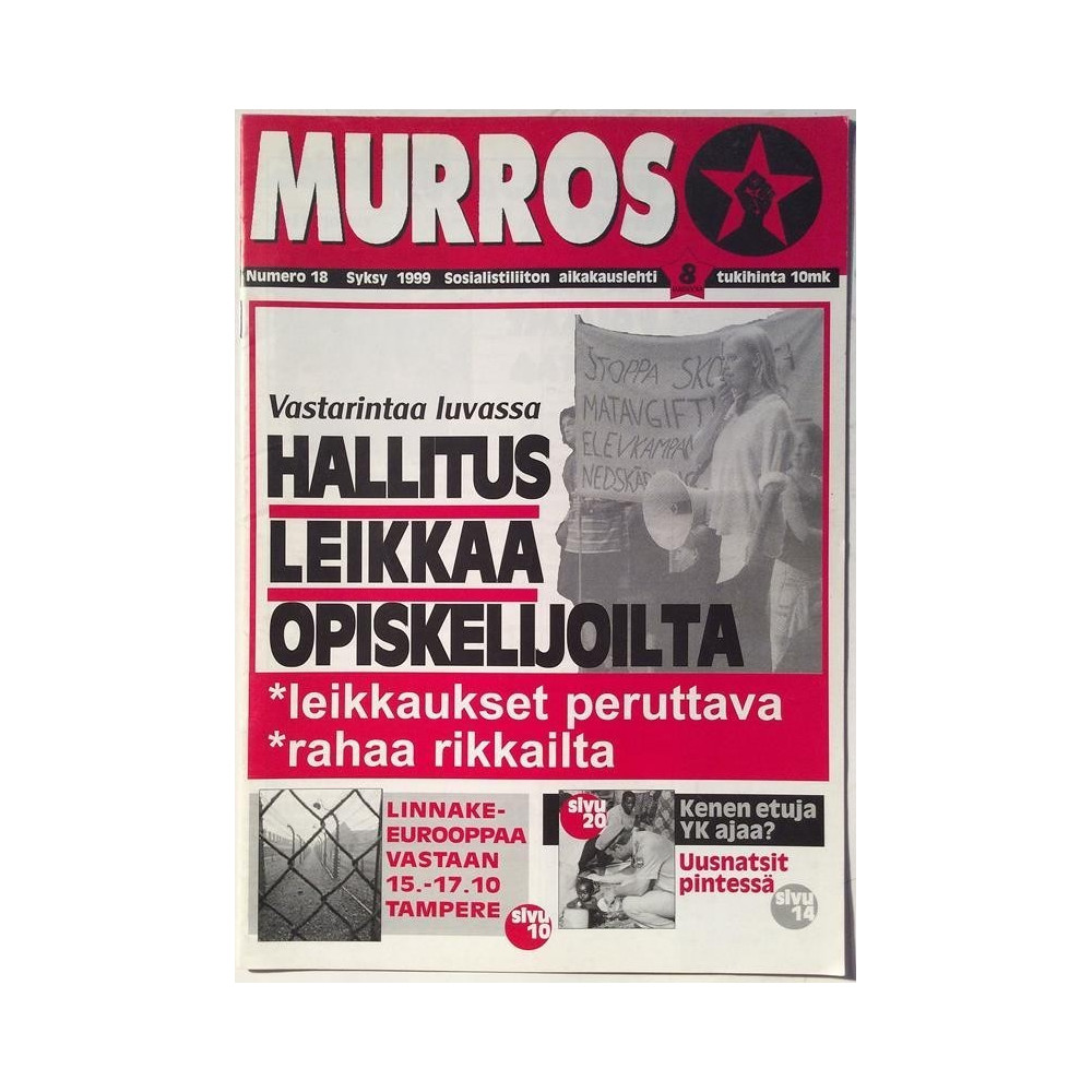 Murros : Hallitus leikkaa opiskelijoilta - begagnade magazine