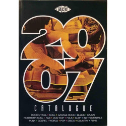 Ace 2007 Catalogue: Rock’n’roll soul garage rock blues cajun  kansi EX sisäsivut EX Käytetty kirja