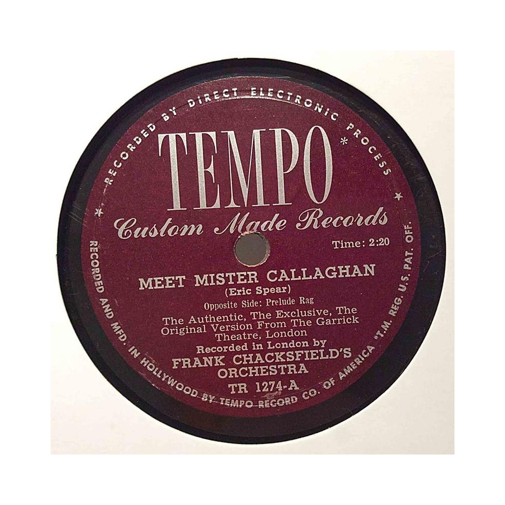 Frank Chacksfield’s Orchestra : Meet Mr Callaghan / Prelude Rag - stenkaka 78-varvare
