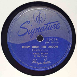 Scott Hazel : A Rainy Night In G / How High The Moon - shellac 78 rpm record