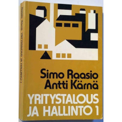 Yritystalous ja Hallinto 1 : Simo Raasio - Antti Kärnä - Used book