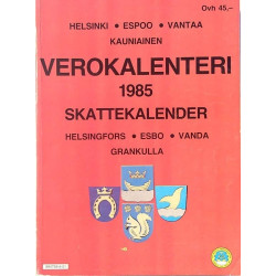 Verokalenteri 1985 : Helsinki Espoo Vantaa Kauniainen - Used book