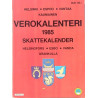 Verokalenteri 1985 : Helsinki Espoo Vantaa Kauniainen - Used book