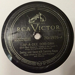 Swing and Sway with Sammy Kaye :  Zip-A-Dee Doo-Dah / Sooner Or Later - shellac 78 rpm record