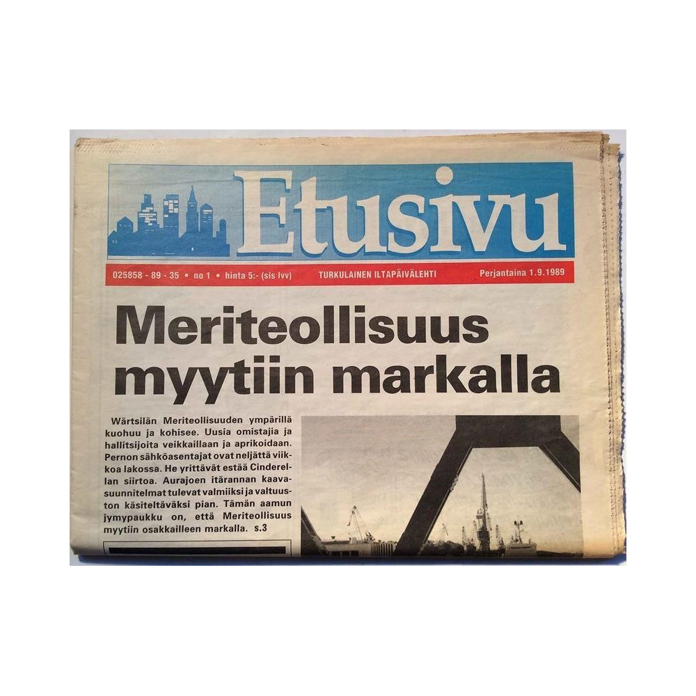 Etusivu 1989 No. perjantai 1.9.1989 Meriteollisuus myytiin markalla Magazine